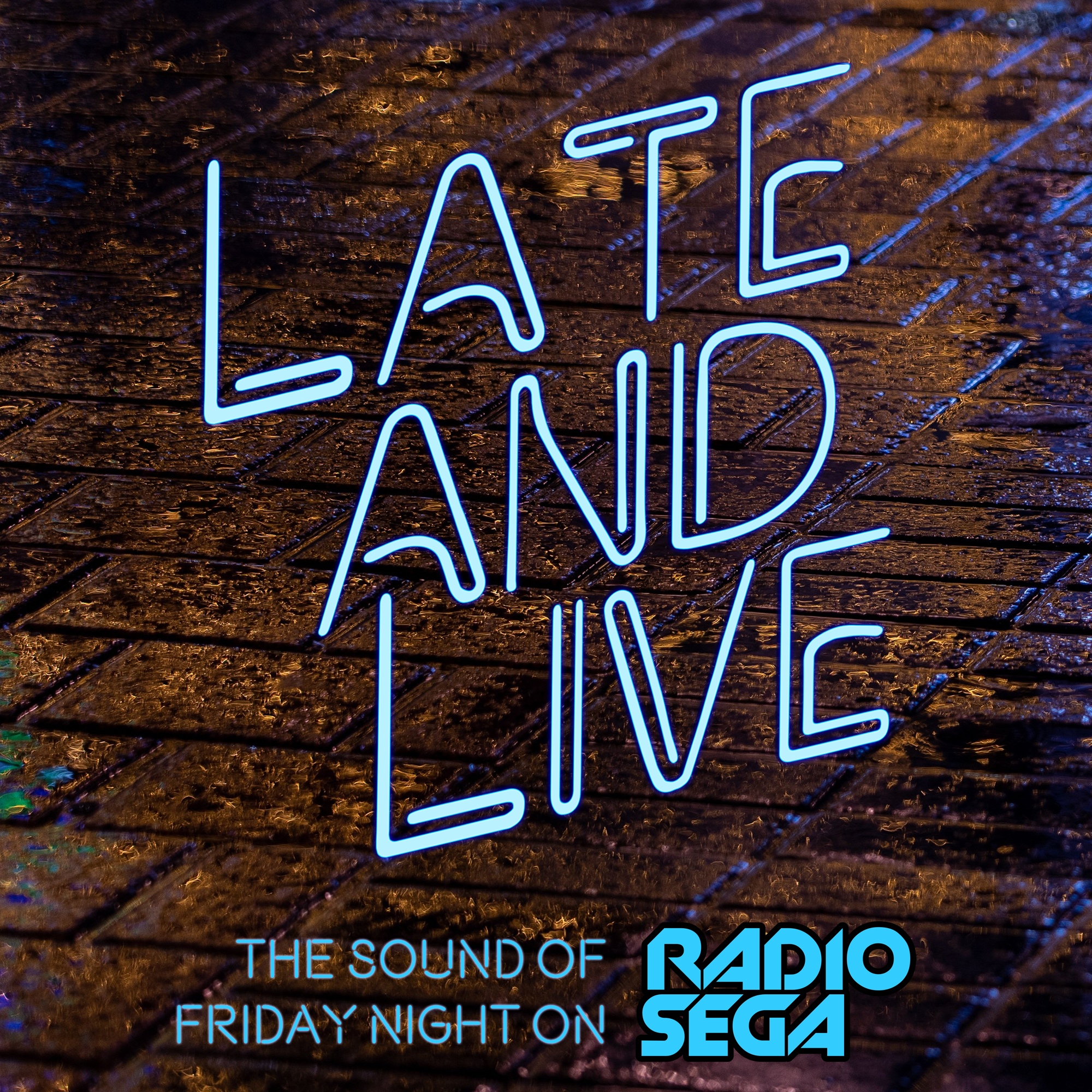 Late and Live